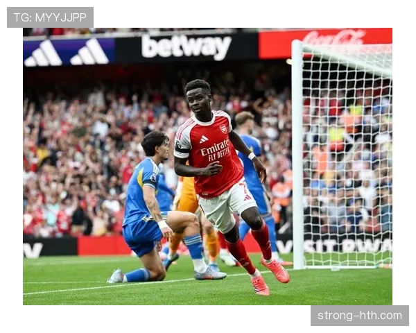 萨卡在阿森纳复兴中的核心地位解析