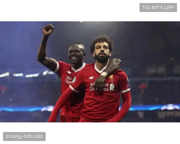 萨拉赫与马内进攻效率及战术角色对比分析